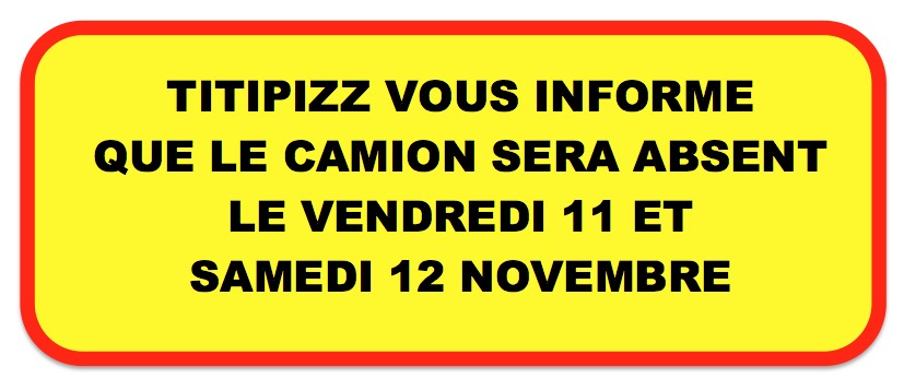 attention ! fermé les vendredi 11 et samedi 12 novembre