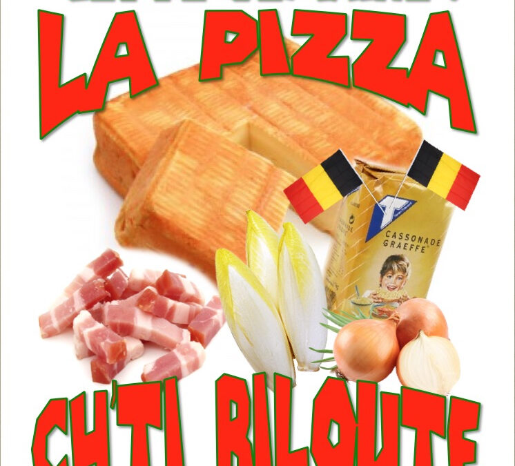 pizza de la semaine n° 7 = CH’TI BILOUTE